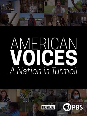 American Voices: A Nation in Turmoil