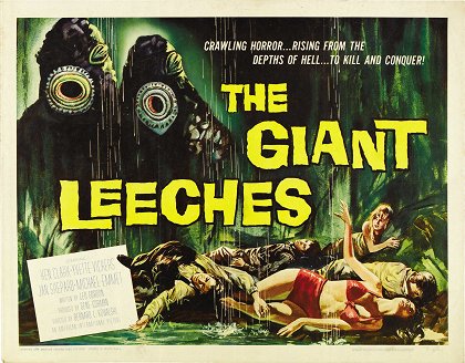 Attack of the Giant Leeches
