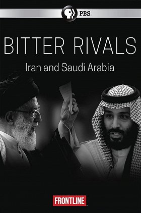 Bitter Rivals: Iran and Saudi Arabia, Part One