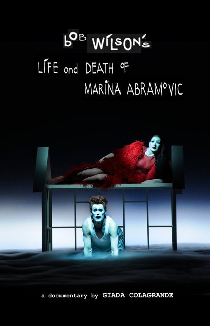Bob Wilson: Život a smrt Mariny Abramović