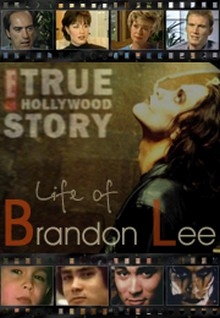 Brandon Lee: The E! True Hollywood Story