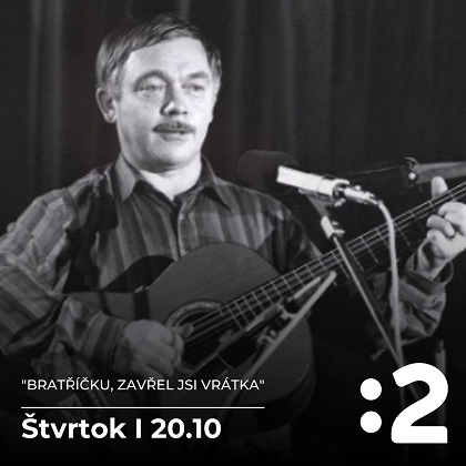 Bratříčku, zavřel jsi vrátka