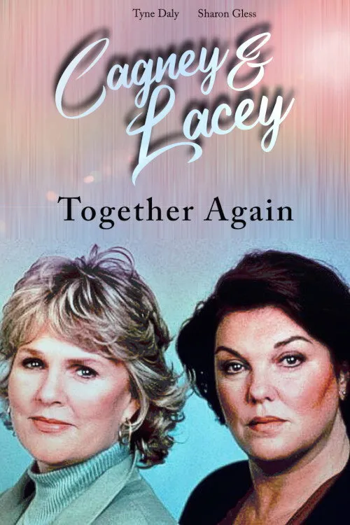 Cagney a Lacey: Opět spolu