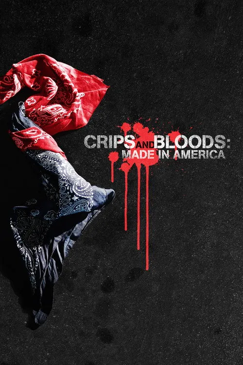 Crips and Bloods: Made in America