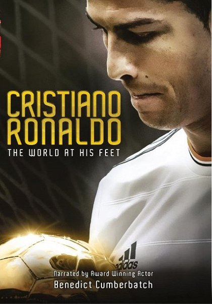 Cristiano Ronaldo: World at His Feet