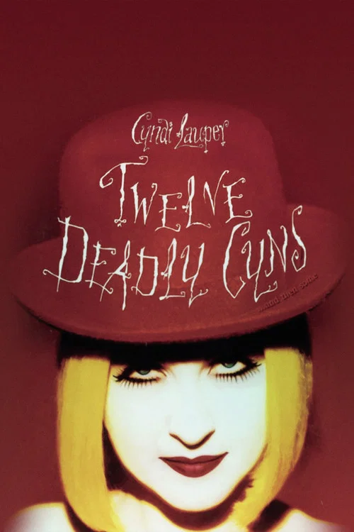 Cyndi Lauper - Twelve Deadly Cyns ...and Then Some