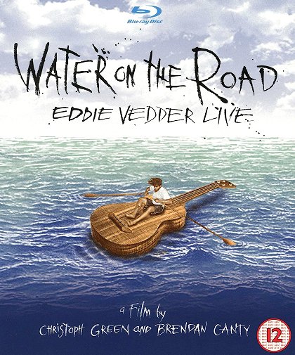Eddie Vedder – Water on the Road