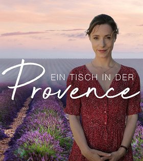 Ein Tisch in der Provence: Ärztin wider Willen