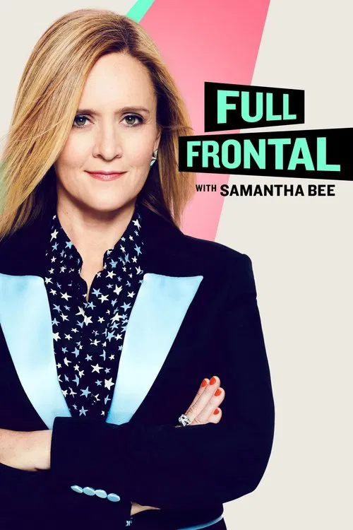 Full Frontal With Samantha Bee