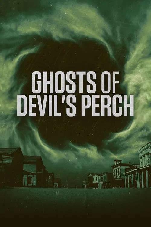 Ghosts Of Devil's Perch