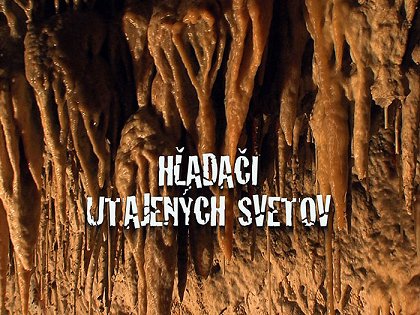 Hľadači utajených svetov