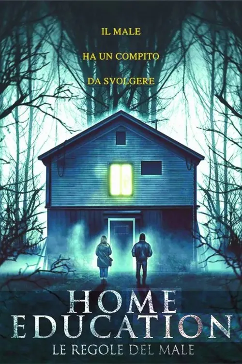 Home Education - Le regole del male