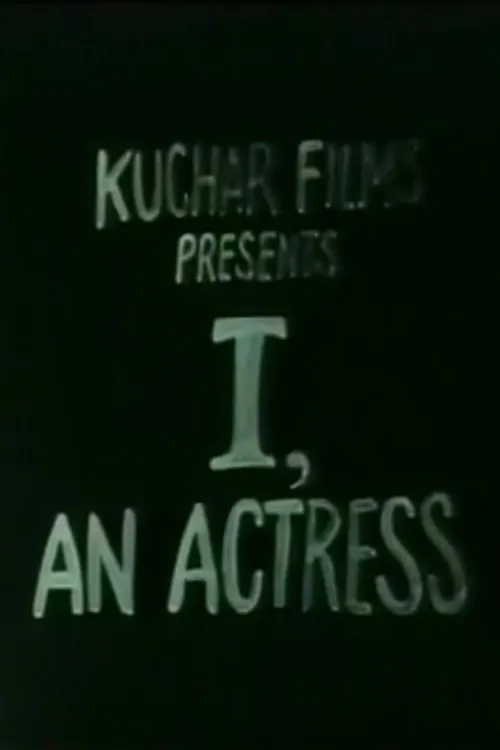 I, an Actress