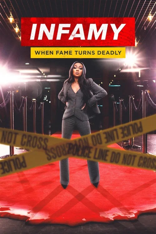Infamy When Fame Turns Deadly