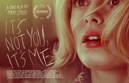 It's Not You, It's Me