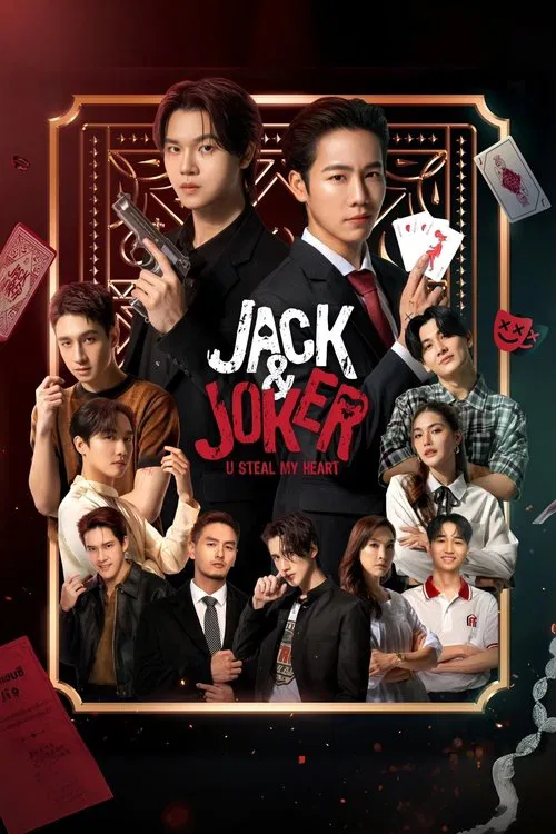 Jack & Joker U Steal My Heart