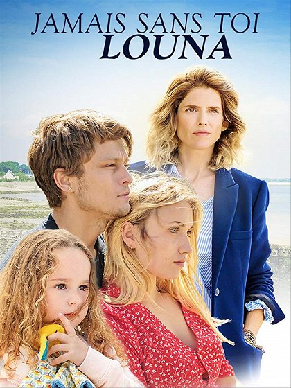 Jamais Sans Toi, Louna