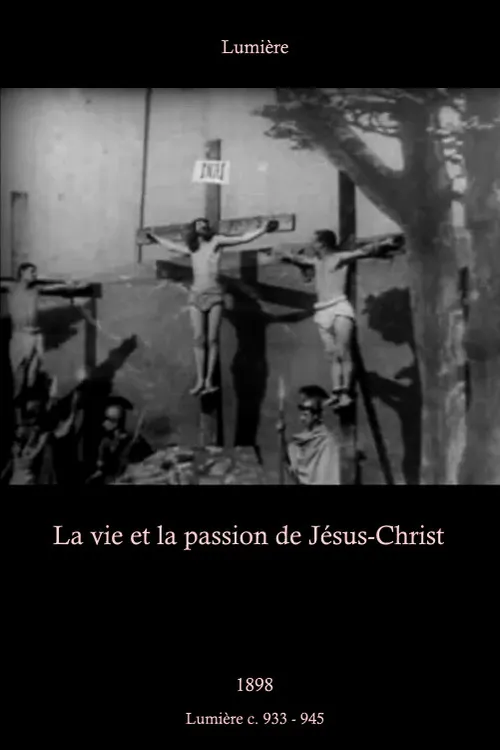 La Vie et la passion de Jésus-Christ