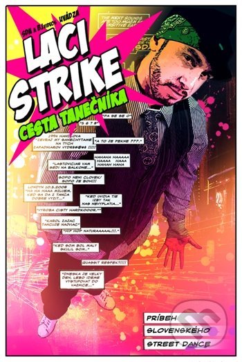 Laci Strike: Cesta tanečníka