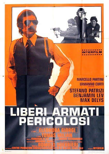 Liberi armati pericolosi