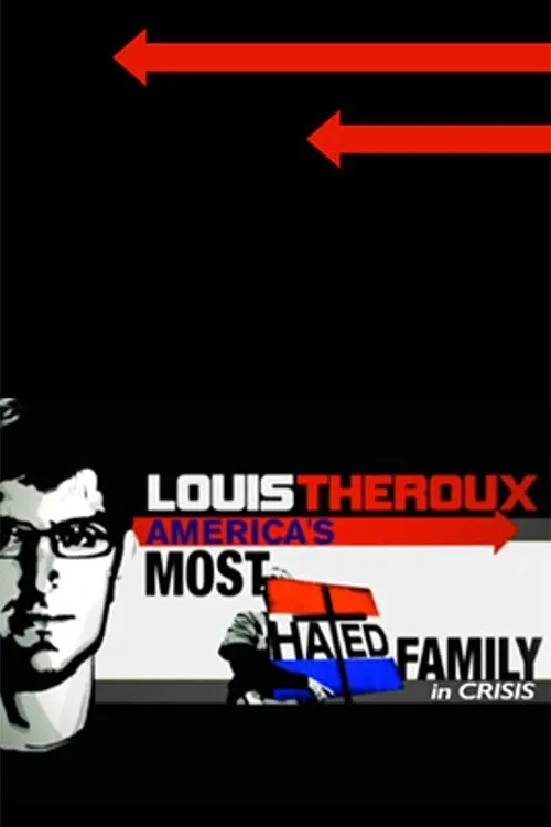 Louis Theroux: The Most Hated Family in America in Crisis