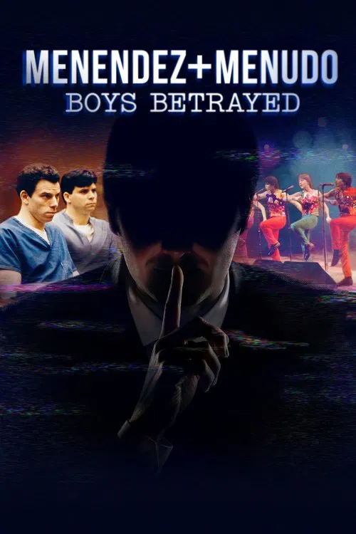 Menendez + Menudo Boys Betrayed