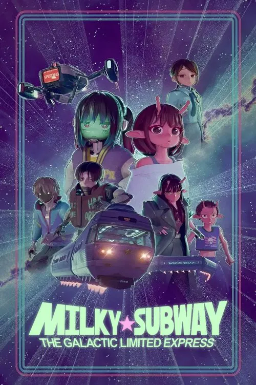 Milky☆subway The Galactic Limited Express