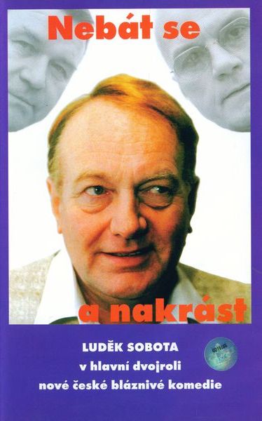 Nebát se a nakrást