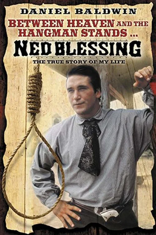 Ned Blessing: The True Story of My Life