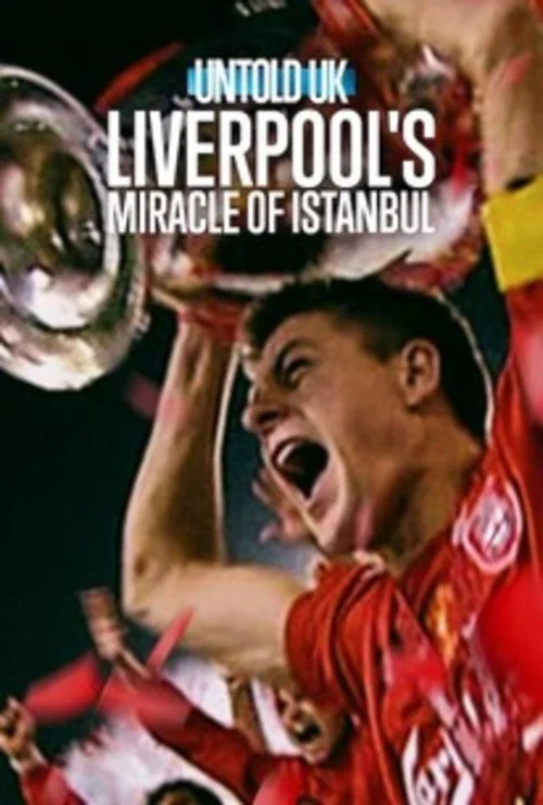 Neslýchané – Spojené království: Liverpoolský zázrak v Istanbulu