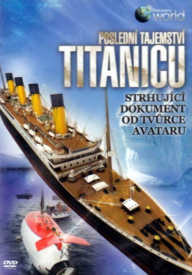 Poslední tajemství Titanicu