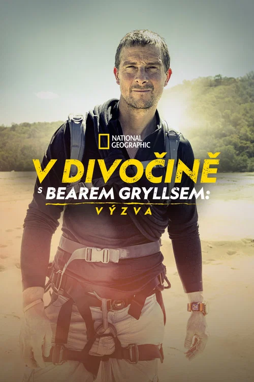 Running Wild With Bear Grylls The Challenge