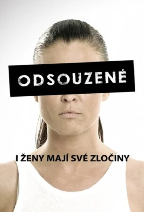 Odsouzené – Série 1
