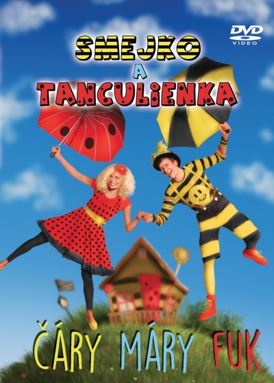 Smejko a Tanculienka - Čáry Máry Fuk