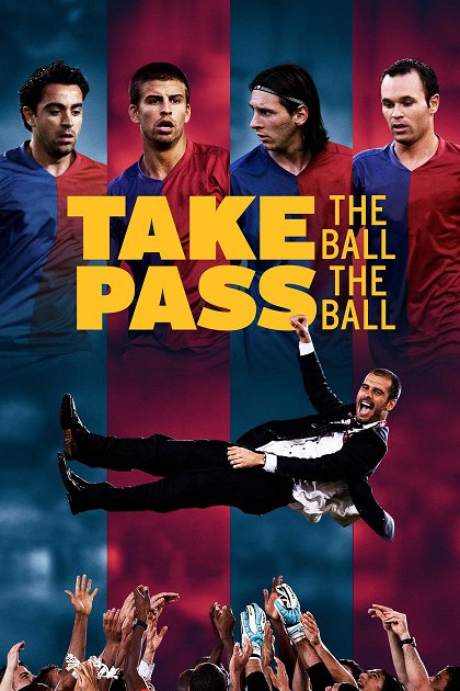 Take The Ball Pass The Ball