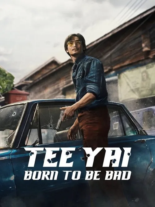 Tee Yai: Zrozen ke zločinu