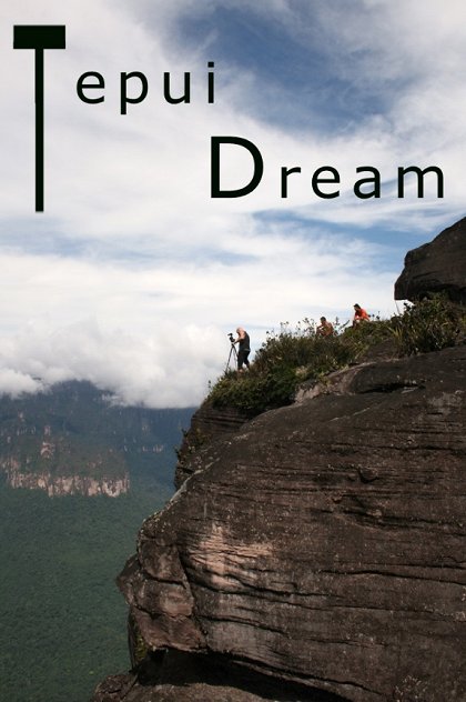 Tepui Dream