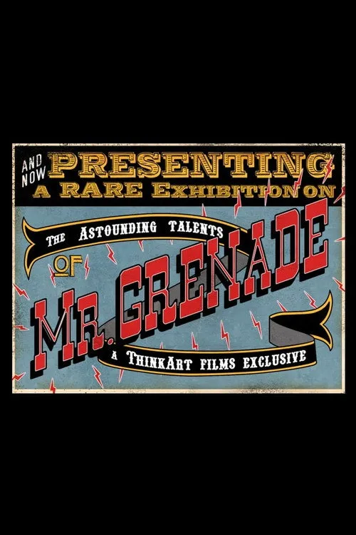 The Astounding Talents of Mr. Grenade