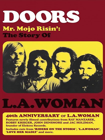 The Doors: Mr. Mojo Risin - The Story of LA Woman