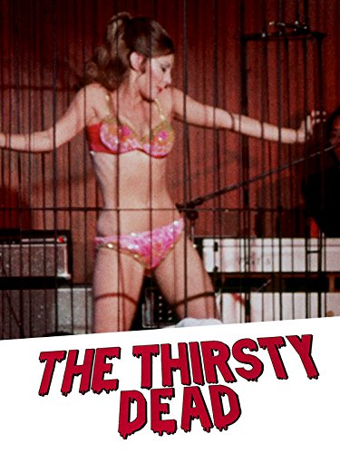 The Thirsty Dead