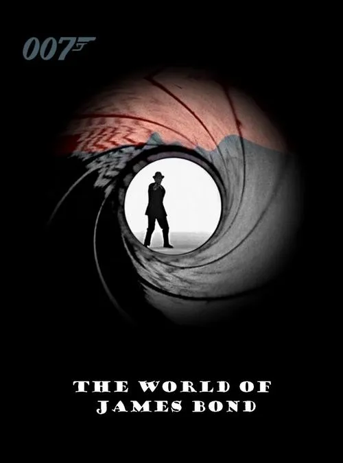 The World of 007