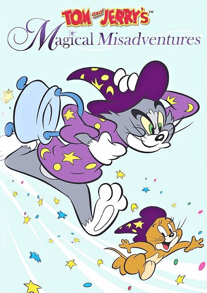 Tom a Jerry: Kouzelná neštěstí