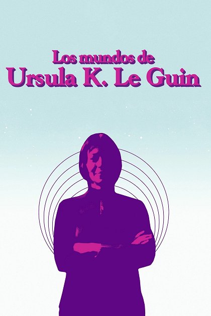 Worlds of Ursula K. Le Guin