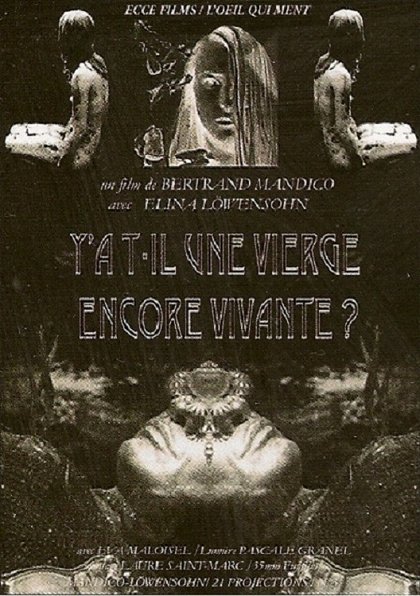 Y a-t-il une vierge encore vivante ?