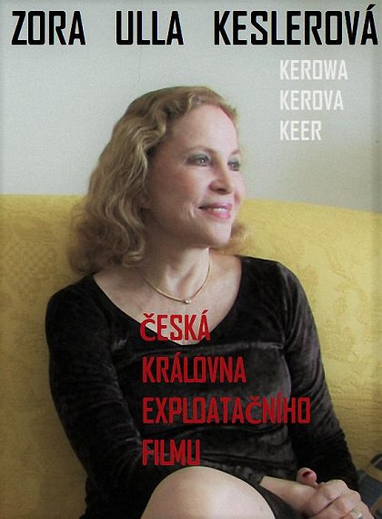 Zora Ulla Keslerová: česká královna exploatačního filmu